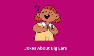 Jokes About Big Ears