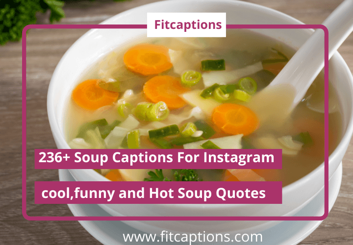 soup captions for instagram