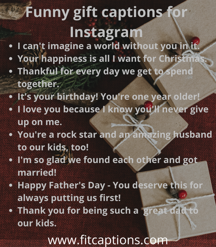 funny gift captions for instagram