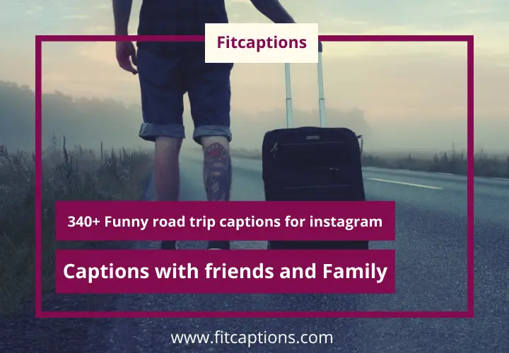 340+ Funny road trip captions for instagram with friends and family -  Fitcaptions