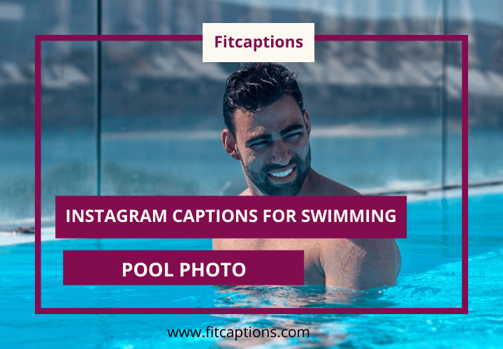 Instagram captions for swimming pool photo