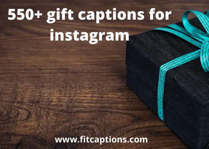 550+ gift captions for Instagram to surprise your friends - Fitcaptions