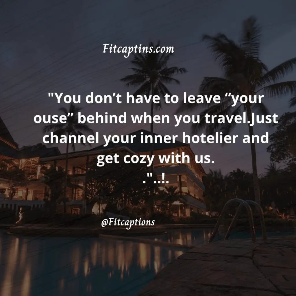 hotel captions for instagram