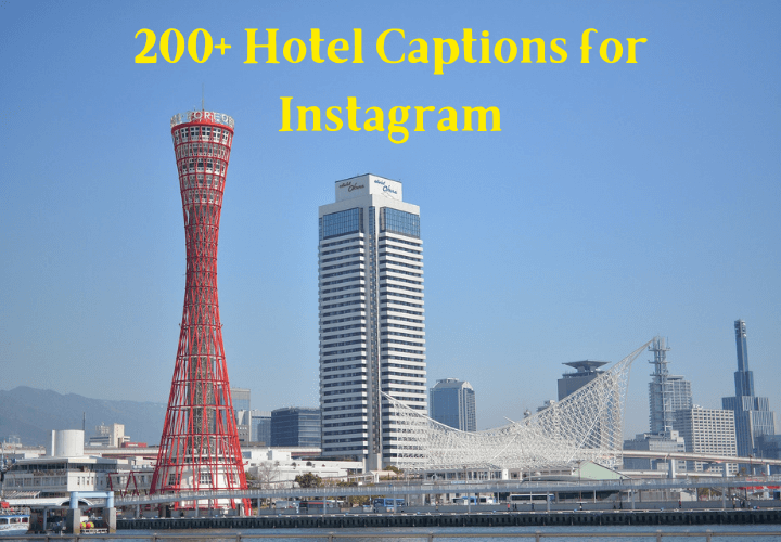 Hotel captions for instagram