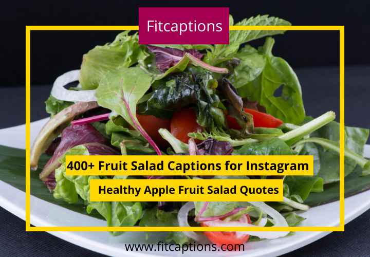 Fruit Salad Captions for Instagram