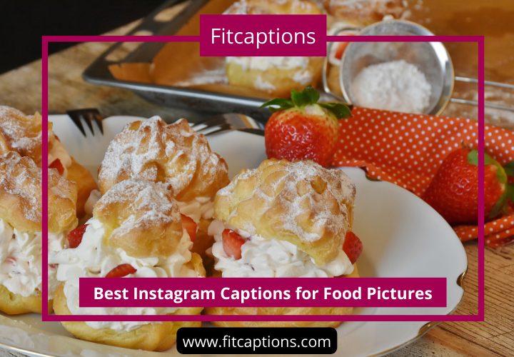 Best Instagram Captions for Food Pictures
