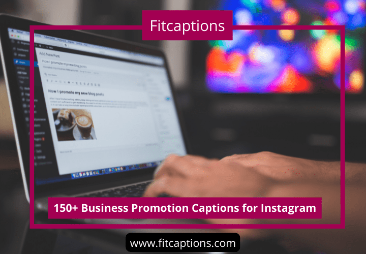 Business Promotion Captions for Instagram
