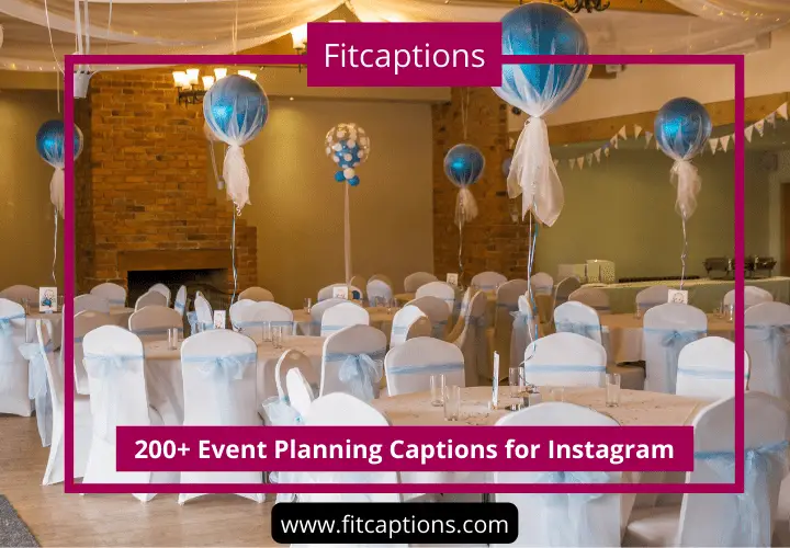 200+ Event Planning Captions for Instagram