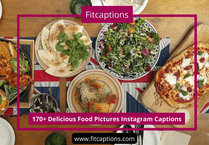 Food Pictures Instagram Captions