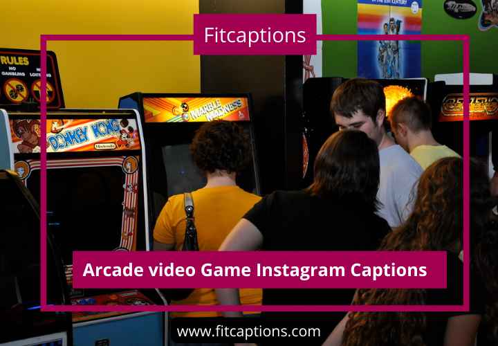 Arcade video Game Instagram Captions