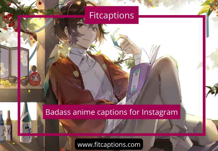 badass anime captions for instagram