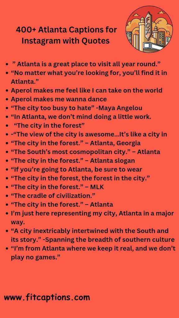 400 Atlanta Captions for Instagram with Quotes