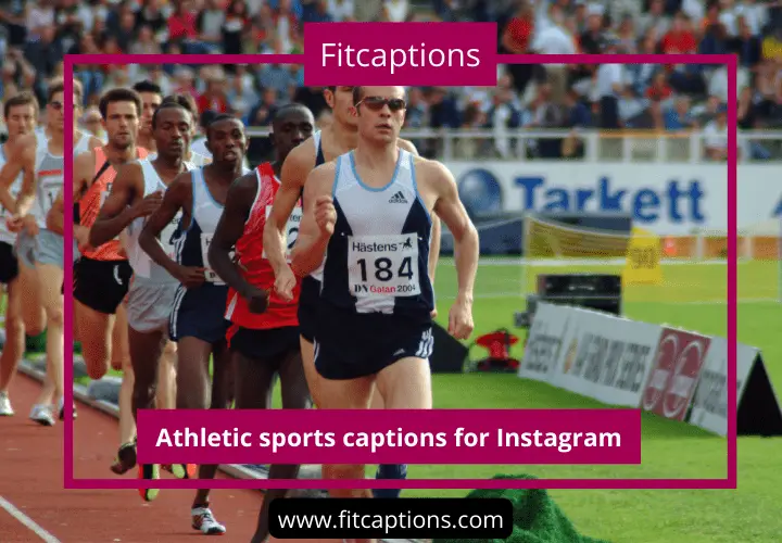 Athletic sports captions for Instagram