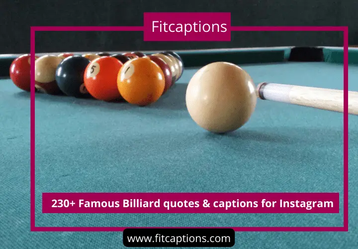Billiard quotes & captions