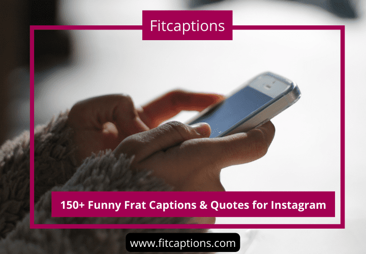 Frat Boy Captions: 150+ Funny Frat Captions & Quotes for ...