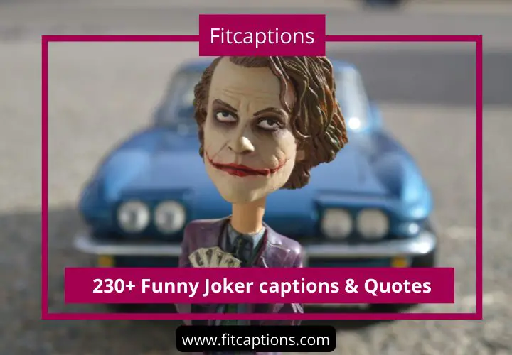230+ Funny Joker captions & Quotes for Instagram - Fitcaptions