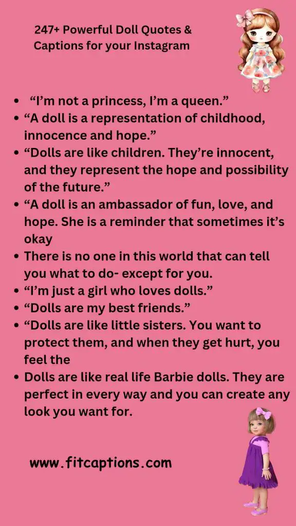 247 Powerful Doll Quotes Captions for your Instagram