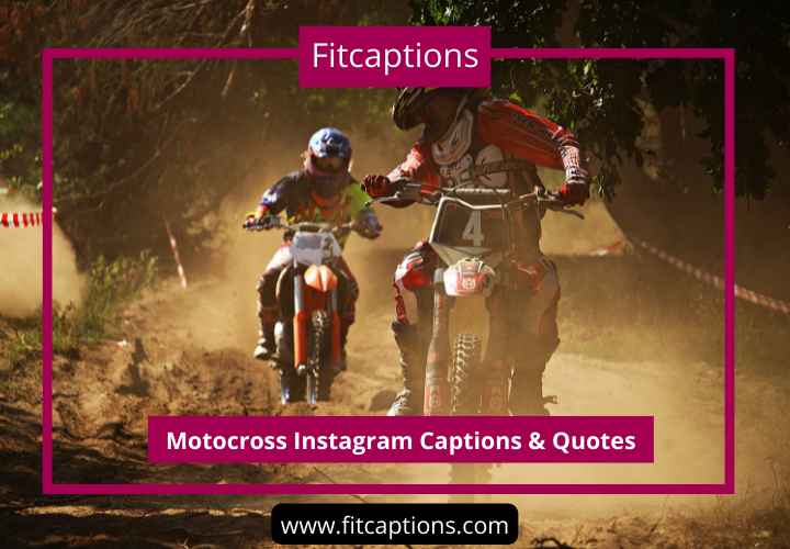 Motocross Instagram Captions & Quotes