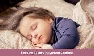 Sleeping Beauty Instagram Captions