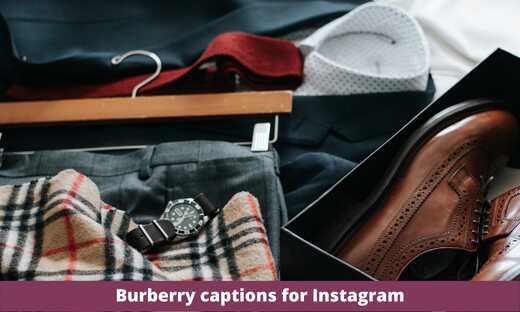 Burberry captions for Instagram