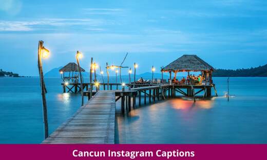 Cancun Instagram Captions