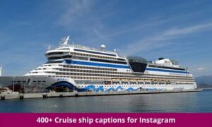 Cruise ship captions for Instagram