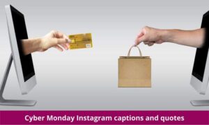 Cyber Monday Instagram captions and quotes