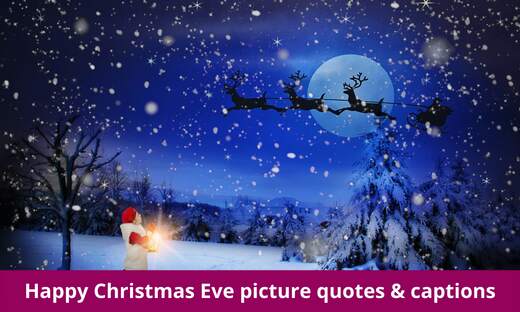 Happy Christmas Eve picture quotes & captions