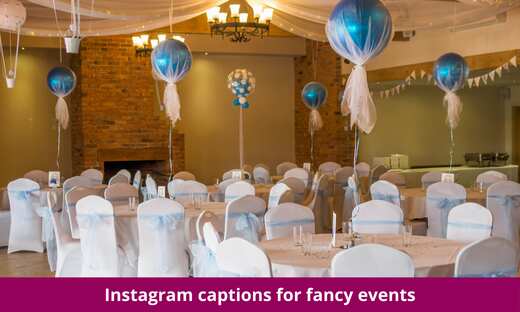 Instagram captions for fancy events