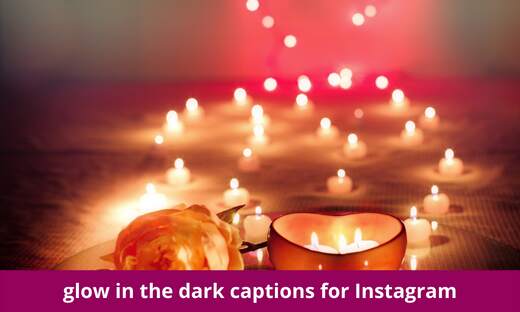glow in the dark captions for Instagram