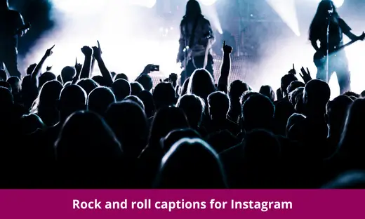 Rock and roll captions for Instagram