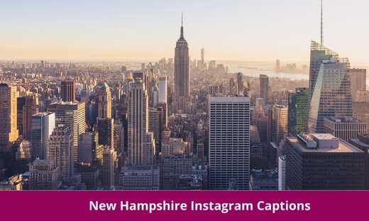 New Hampshire Instagram Captions