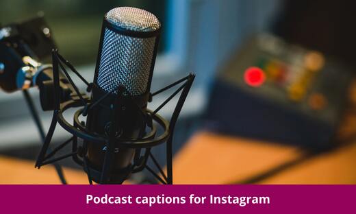 Podcast captions for Instagram