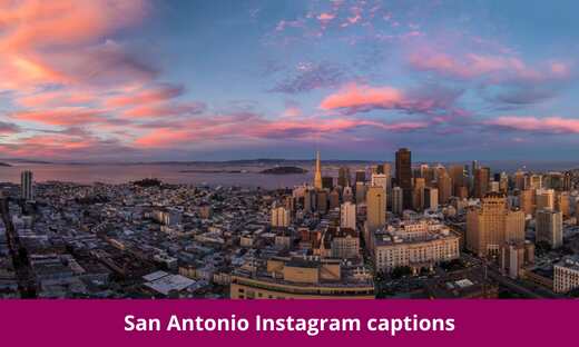 San Antonio Instagram captions