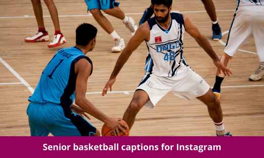 Senior basketball captions for Instagram