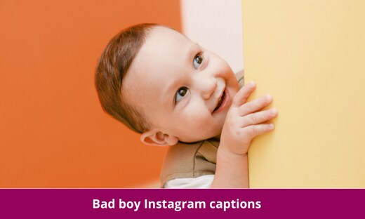 Bad boy Instagram captions