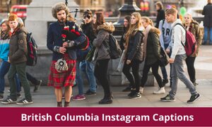 British Columbia Instagram Captions