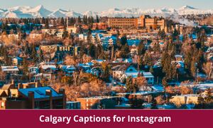 Calgary Captions for Instagram