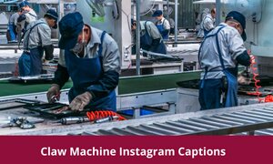 Claw Machine Instagram Captions