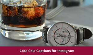 Coca Cola Captions for Instagram