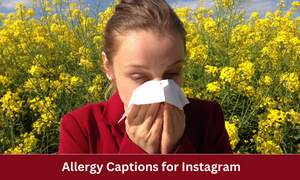 Allergy Captions for Instagram & Quotes