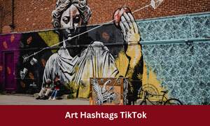 Art Hashtags TikTok