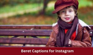 Beret Captions for Instagram