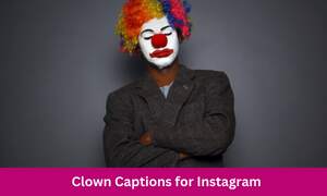Clown Captions for Instagram