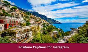 Positano Captions for Instagram