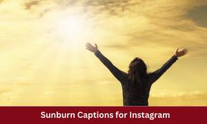 Sunburn Captions for Instagram