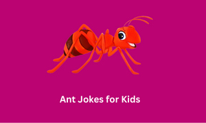 Ant Jokes for Kids