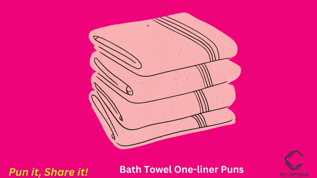 Bath Towel Crackers (One-liner Puns)