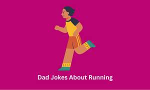 Dad Jokes About Running