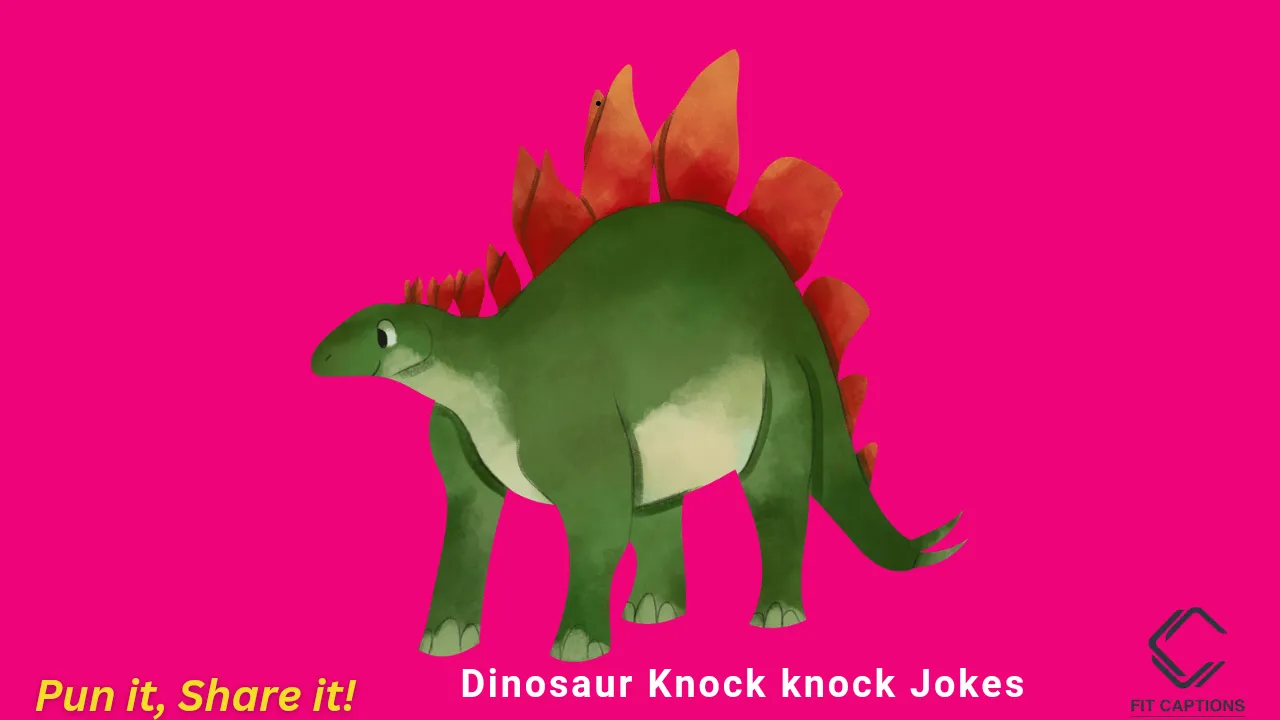 Dinosaur Knock knock Jokes